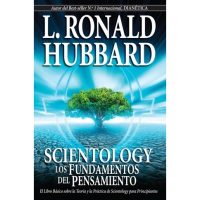 Scientology: Los fundamentos del pensamiento